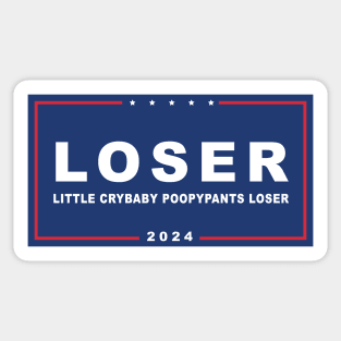 Loser Crybaby Poopypants - Funny Anti-Trump Sticker